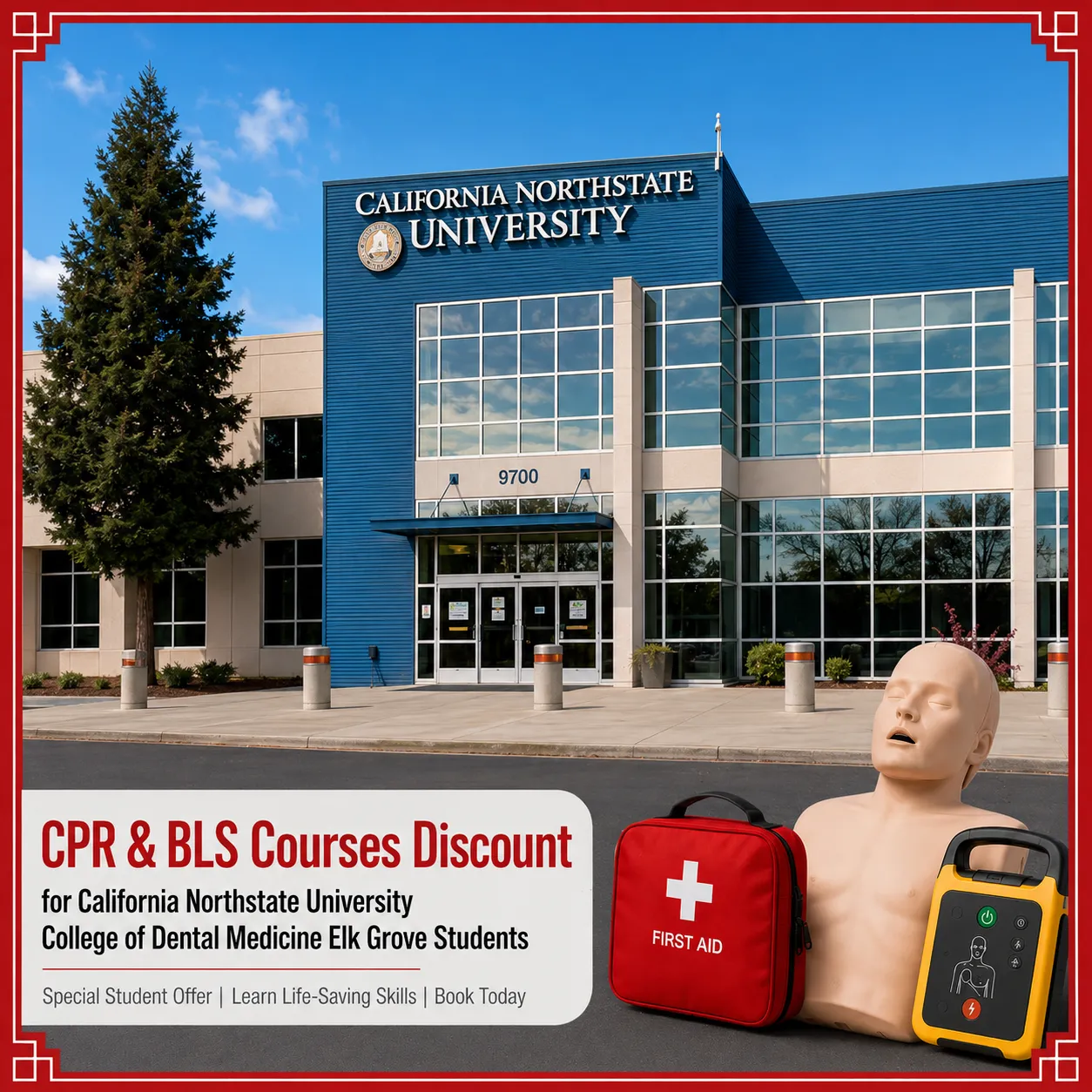 California Northstate University College of Dental Medicine Students Save $25 on CPR, BLS, ACLS & PALS Courses