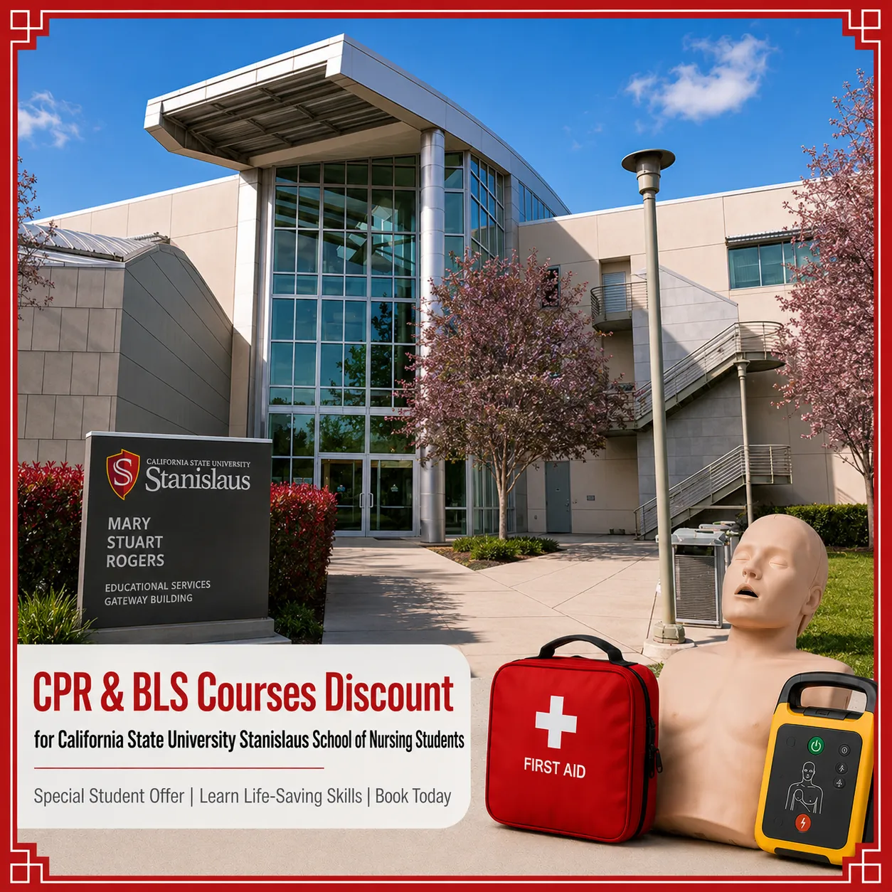 CPR, BLS, ACLS and PALS course discount for California State University Stanislaus School of Nursing students in California