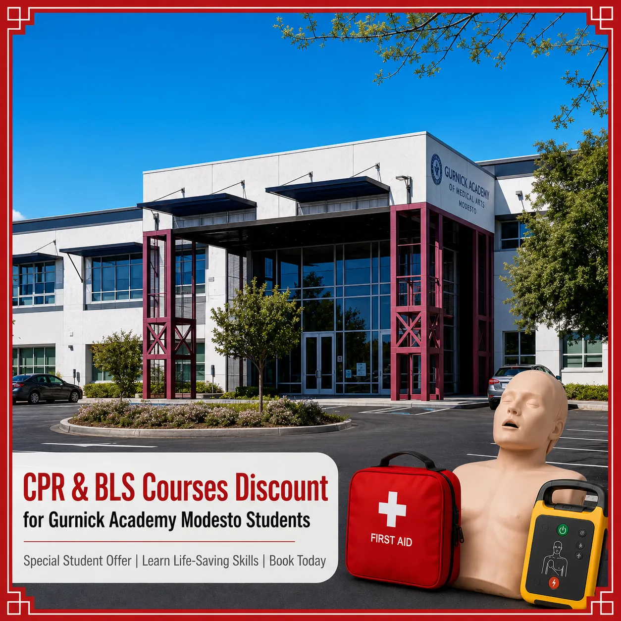 CPR, BLS, ACLS and PALS course discount for Gurnick Academy Modesto students in California