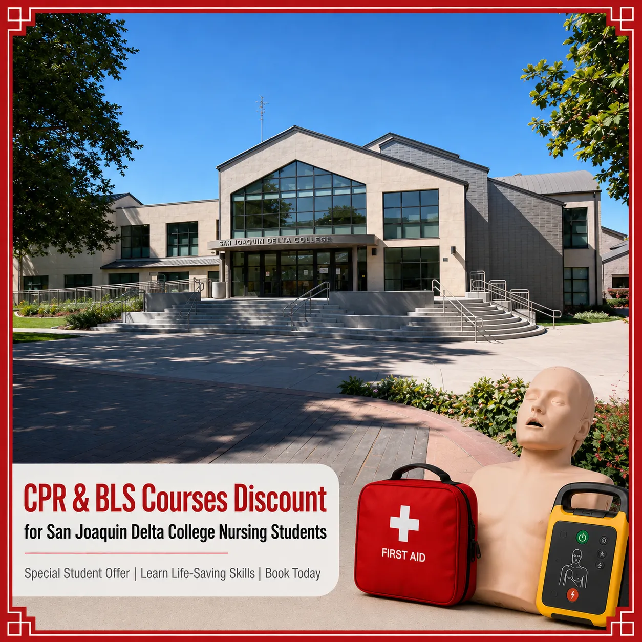 San Joaquin Delta College Nursing Students Save $25 on CPR, BLS, ACLS & PALS Courses