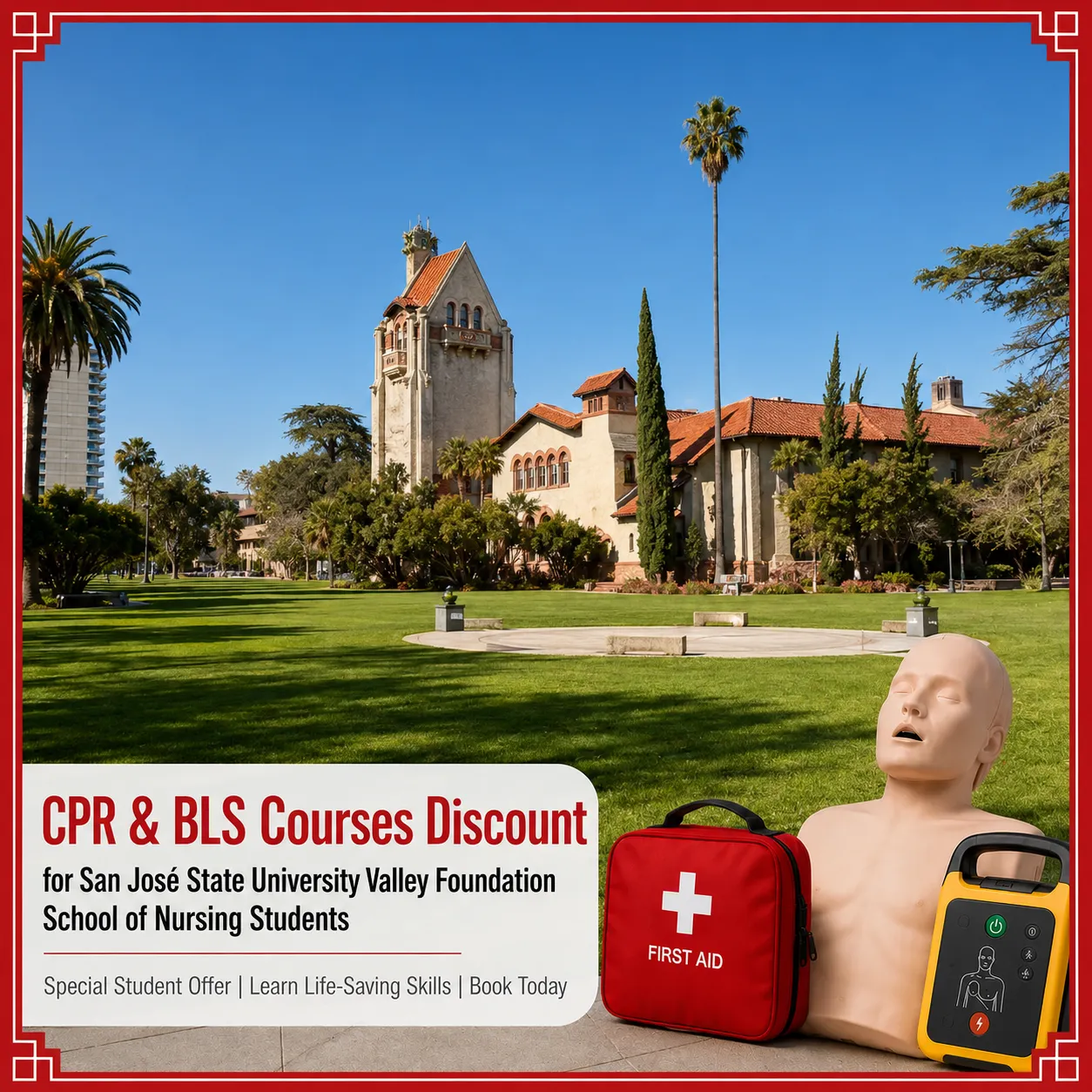 CPR, BLS, ACLS and PALS course discount for San José State University Valley Foundation School of Nursing students in California